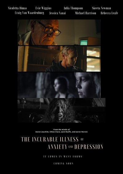 The Incurable Illness of Anxiety and Depression Poster