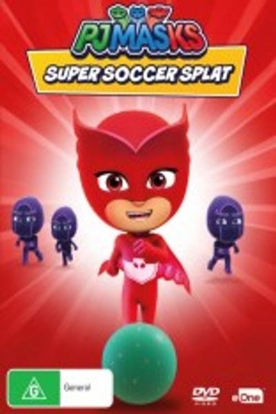 PJ Masks: Super Soccer Splat Poster