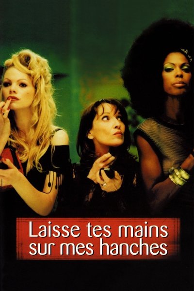 Leave Your Hands on My Hips Poster