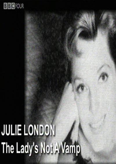 Julie London: The Lady's Not a Vamp Poster