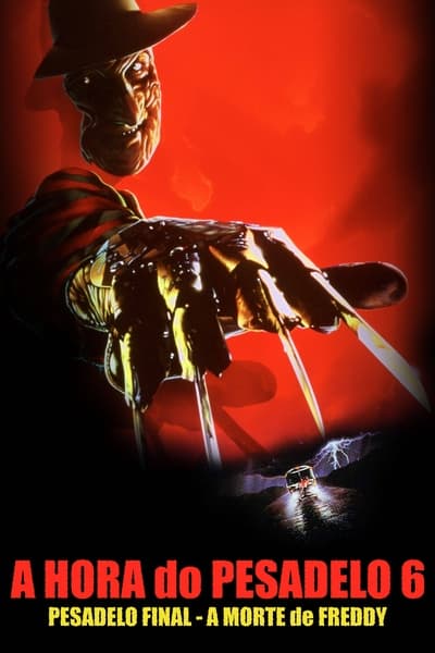 A Hora do Pesadelo 6: Pesadelo Final, a Morte de Freddy Online em HD