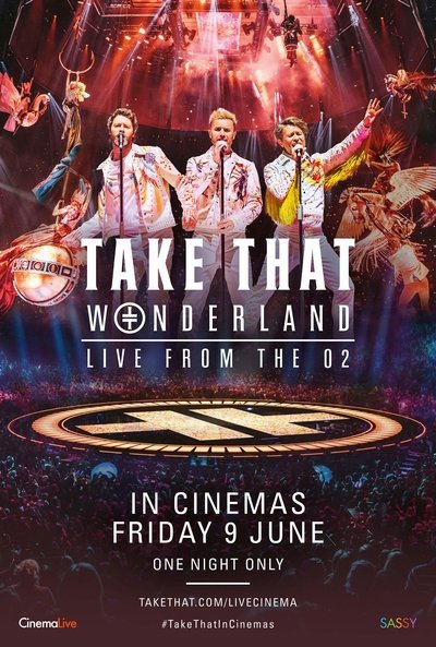 Take That: Wonderland Live from the O2 Poster