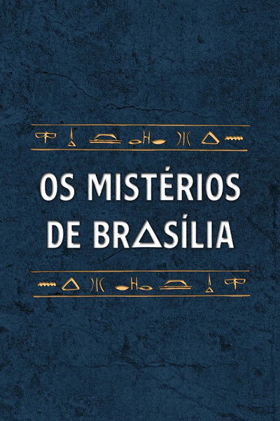 Os Mistérios de Brasília