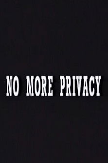 No More Privacy: All About You