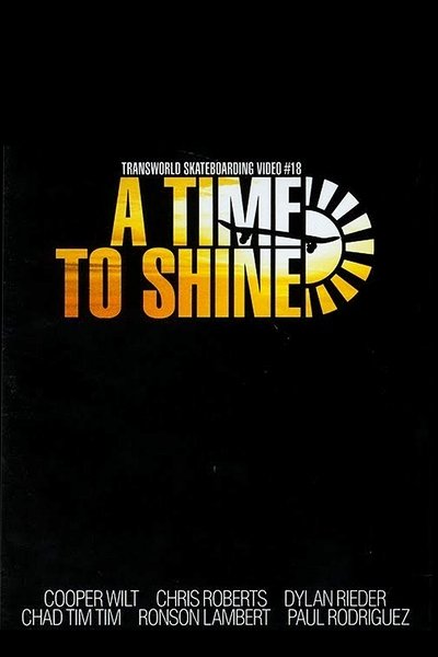 Transworld - A Time To Shine Poster