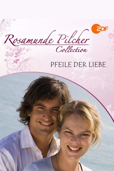 Rosamunde Pilcher: Pfeile der Liebe Poster