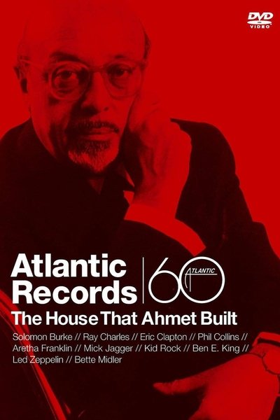 Atlantic Records: The House That Ahmet Built Poster