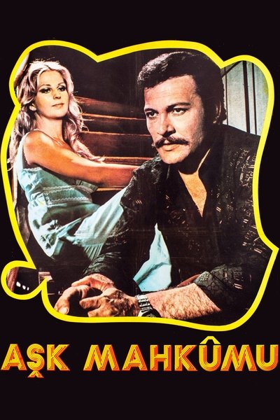 Aşk Mahkumu Poster