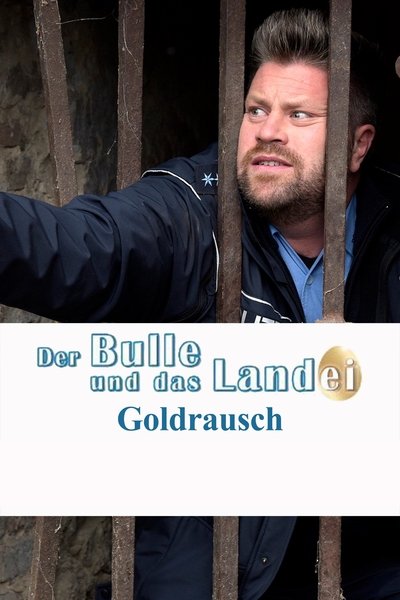 Der Bulle und das Landei - Goldrausch Poster