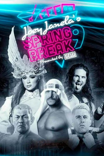 GCW: Joey Janela's Spring Break 9 Poster