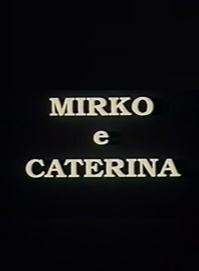 Mirko e Caterina Poster
