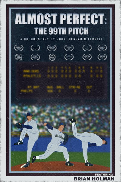 Almost Perfect: The 99th Pitch