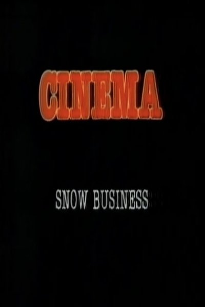 Snow Business Poster