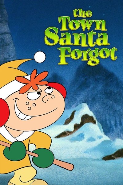 The Town Santa Forgot Poster