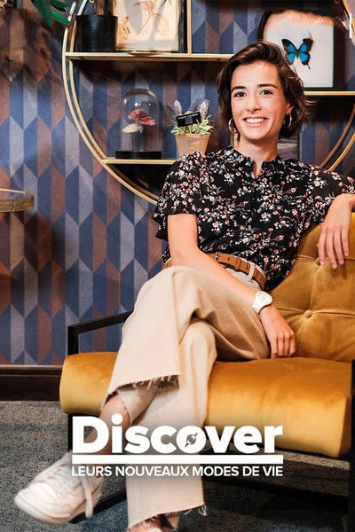 Discover, leurs nouveaux modes de vie