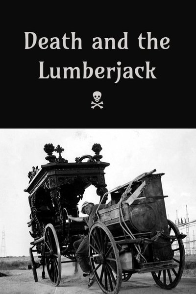 Death and the Lumberjack Poster