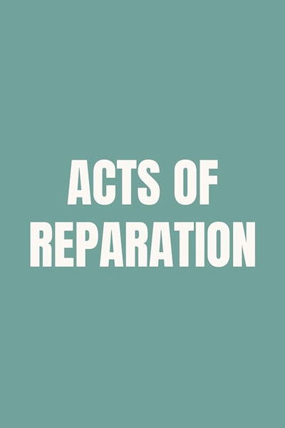 Acts of Reparation