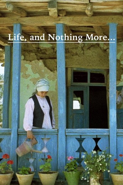 Poster for the movie Life, and Nothing More…