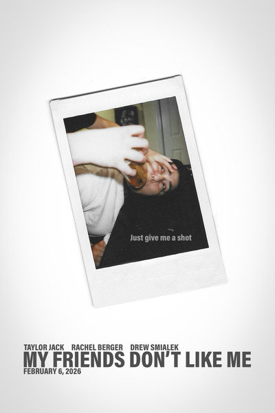 My Friends Don’t Like Me