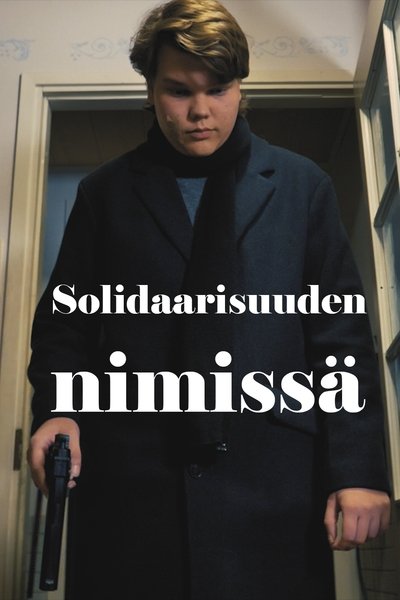 Watch - Solidaarisuuden nimissä Full MoviePutlockers-HD