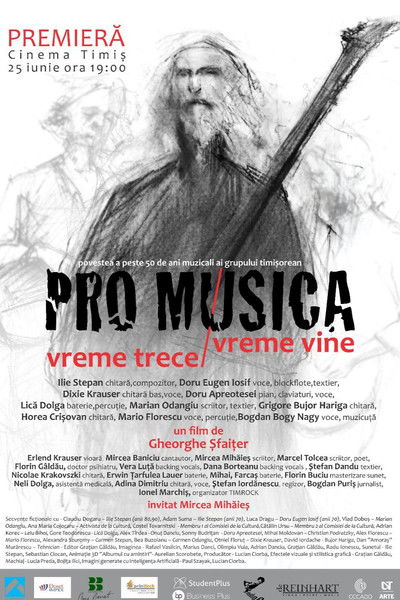 Poster do Filme Pro Musica. Vreme trece. Vreme Vine