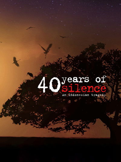 Poster do Filme 40 Years of Silence: An Indonesian Tragedy