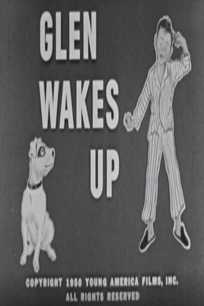 Glen Wakes Up