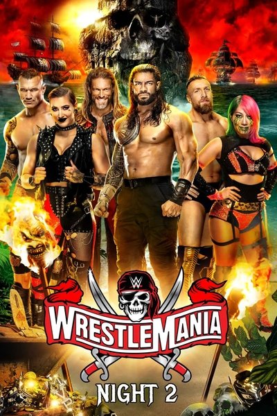 Poster for the movie WrestleMania 37: Night 2