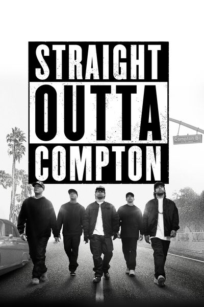 Poster for the movie Straight Outta Compton