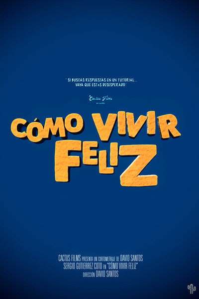 Poster do Filme Cómo Vivir Feliz