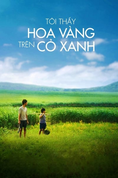 Watch - (2015) Tôi Thấy Hoa Vàng Trên Cỏ Xanh Movie Online Free