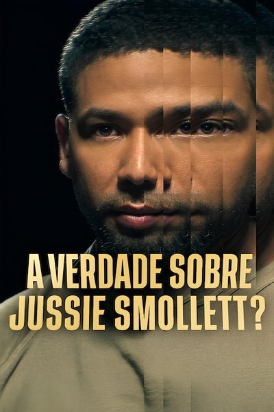Poster do Filme A Verdade sobre Jussie Smollett?