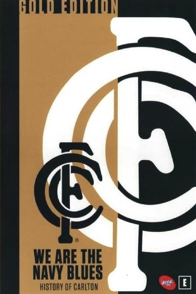 movie poster for We Are the Navy Blues: History of Carlton