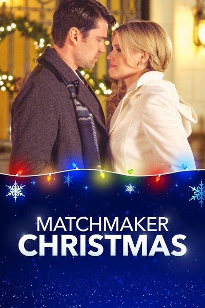 Watch Now!(2019) Matchmaker Christmas Movie Online 123Movies