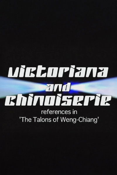 Victoriana and Chinoiserie: References in 'The Talons of Weng-Chiang'