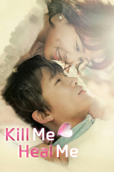 Kill Me, Heal Me