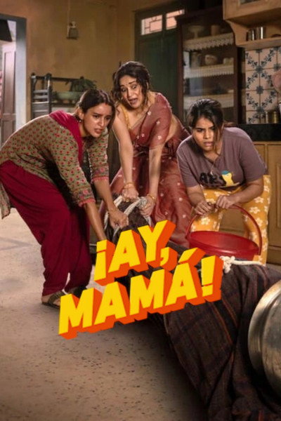 ¡Ay, mamá!