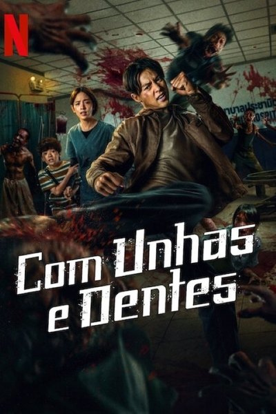 Poster do Filme Com Unhas e Dentes