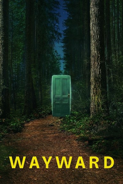 poster for Wayward