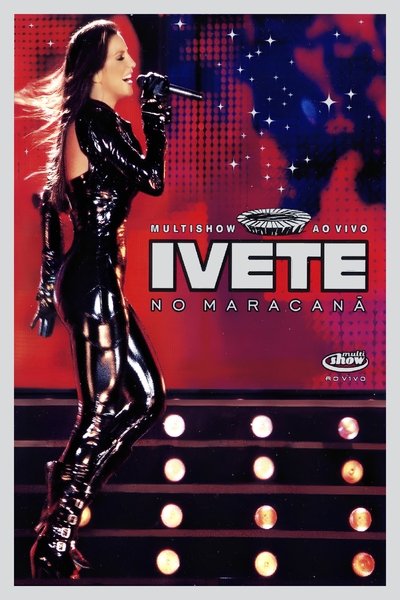 Poster for the movie Multishow ao Vivo: Ivete no Maracanã