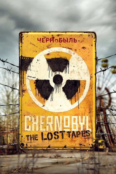 Poster for the movie Chernobyl: The Lost Tapes
