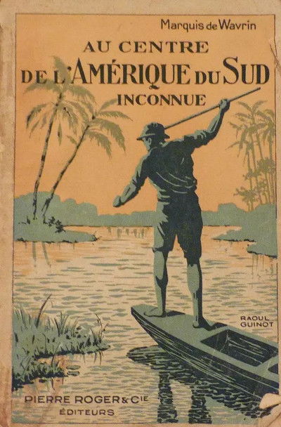 Poster do Filme Au Centre de l'Amérique du Sud inconnue