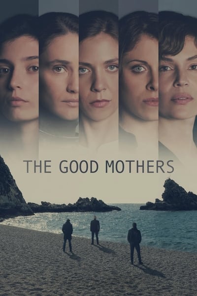 The Good Mothers TV Show Poster