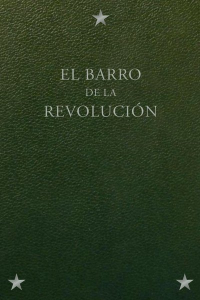 Poster do Filme El Barro de la Revolucion