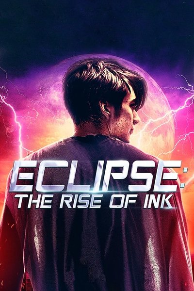 Eclipse: The Rise of Ink poster Eclipse: The Rise of Ink