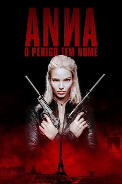 Poster do Filme Anna: O Perigo Tem Nome