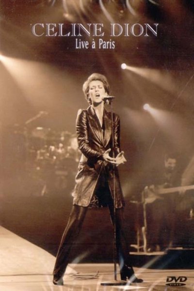 Watch - (1996) Céline Dion: Live à Paris Movie Online Free Torrent