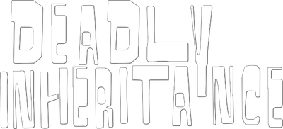 Deadly Inheritance Logo
