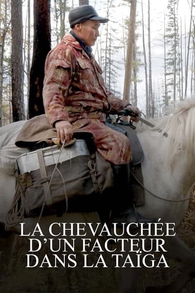 poster La Chevauchée d’un facteur dans la taïga