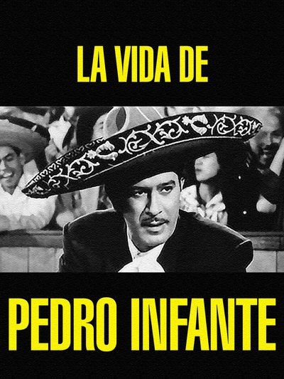 Poster do Filme La vida de Pedro Infante